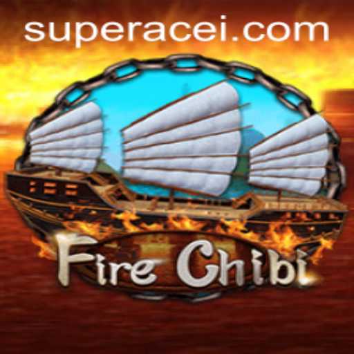 Discover the Adventure of FireChibi: The Super Ace Journey