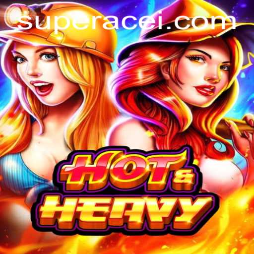 HotHeavy: A Thrilling Dive into the World of Super Ace
