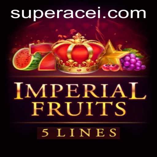 ImperialFruits5: Embrace Your Super Ace in the Fragrant Kingdom