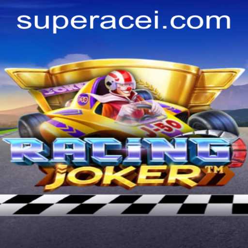 RacingJoker: The Ultimate Super Ace Experience