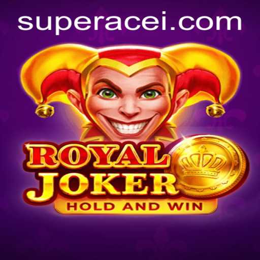 RoyalJoker: The Ultimate Card Game Experience with Super Ace